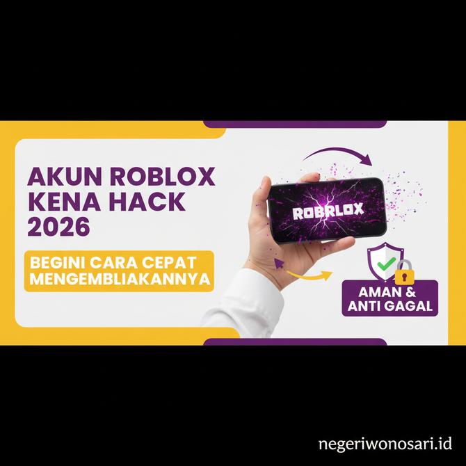 Thumbnail: Akun Roblox Kena Hack 2026 Begini Cara Cepat Mengembalikannya Secara Aman dan Anti Gagal