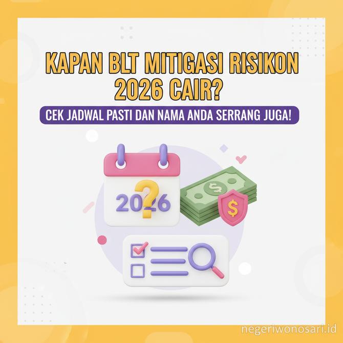 Thumbnail: Kapan BLT Mitigasi Risiko Pangan 2026 Cair Segera Cek Jadwal Pasti dan Nama Anda Sekarang Juga!