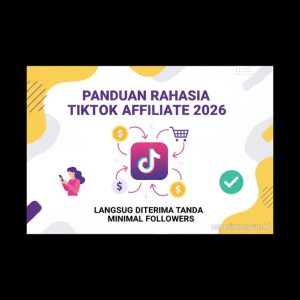 Thumbnail: Panduan Rahasia Cara Daftar TikTok Affiliate 2026 Dijamin Langsung Diterima Tanpa Minimal Followers