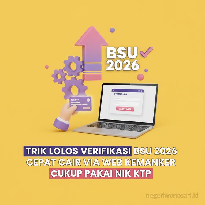 Thumbnail: Trik Cara Lolos Verifikasi BSU 2026 Agar Cepat Cair via Web Kemnaker Cukup Pakai NIK KTP Saja